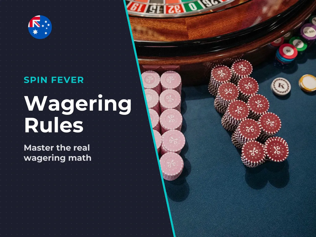 3.2 Wagering requirements and the real